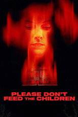 Please Don't Feed the Children (2025) movie poster