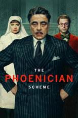 The Phoenician Scheme (2025) movie poster