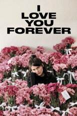 I Love You Forever (2025) movie poster