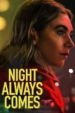 Night Always Comes (2025) movie poster