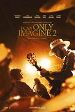 I Can Only Imagine 2 (2026) movie poster