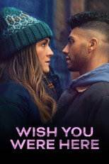 Wish You Were Here (2025) movie poster